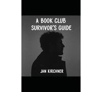 A Book Club Survivor's Guide