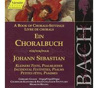 Livre De Choral Pour Jean Sebastien Bach - Psaumes, Fetes