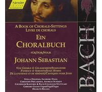 A Book of Chorale-Settings for Johann Sebastian, Vol. 7 : Patience & Serenity.