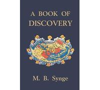 A Book Of Discovery (Yesterday's Classics)