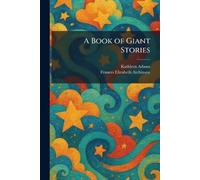 A Book of Giant Stories