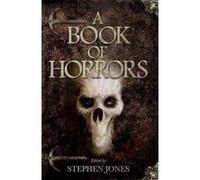 A Book of Horrors Jones, Stephen (Auteur)