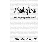 A Book of Love: 365 Prayers for the World