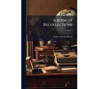 A Book of Recollections