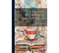 A Book Of Seventeenth Century Lyrics