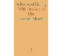 A Booke of Fishing: With Hooke and Line