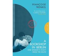 A Bookshop in Berlin: One Woman's Flight from the Nazis