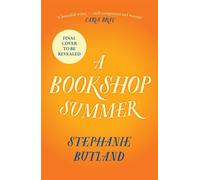 A Bookshop Summer The life-affirming new novel from the author of Found in a Bookshop, perfect for book lovers - Stephanie Butland - Review - ebook (ePub) - Livre