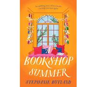 A Bookshop Summer: The life-affirming new novel from the author of Found in a Bookshop, perfect for book lovers