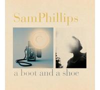 Sam Phillips – A Boot and a Shoe – CD – Édition importée (Warner Music)