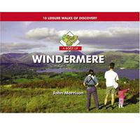 A Boot Up Windermere: Ten Leisure Walks of Discovery