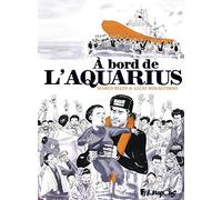 Marco Rizzo et Lelio Bonaccorso – À bord de l'Aquarius – Futuropolis