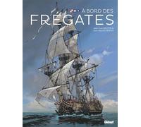 A bord des frégates
