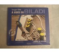 A Bord du Biladi: Carnet de voyages Tanger-Sète