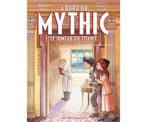 A bord du Mythic, le jumeau du Titanic - tome 7 - Le Carnet aux merveilles - Fabrice Colin - Albin Michel Jeunesse - Poche - Roman junior