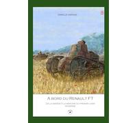 A bord du Renault FT
