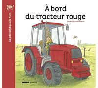 À bord du tracteur rouge