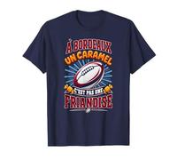 À Bordeaux Un Caramel C'est Pas Une friandise Rugby Humour T-Shirt