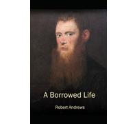 A Borrowed Life