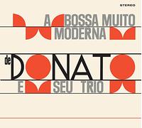 A Bossa Nova Muito Moderna de Joao Donato + Muito À Vontade