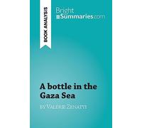 A bottle in the Gaza Sea: by Valérie Zenatti