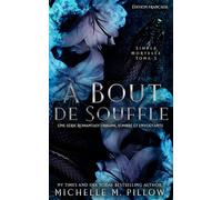 À Bout de Souffle: Romantasy urbaine, sombre et envoûtante