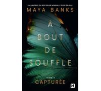 À bout de souffle, T3 : Capturée