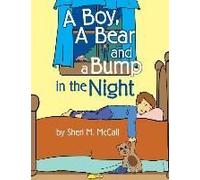 A Boy, A Bear And A Bump In The Night