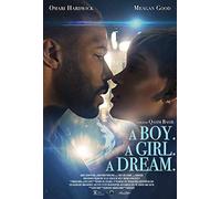 A Boy. A Girl. A Dream