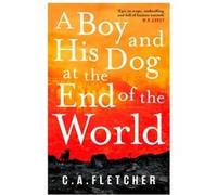 A Boy and his Dog at the End of the World