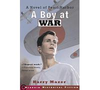 A Boy at War Harry Mazer (Auteur)