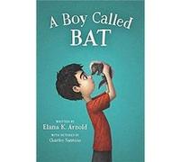 A Boy Called Bat by Elana Arnold Paperback Book Inconnu (Auteur)