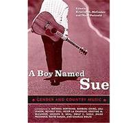 A Boy Named Sue, American Made Music Series Kristine M. McCusker (Auteur)