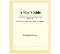 A Boy's Ride (Webster's German Thesaurus Edition)