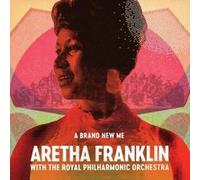 A Brand New Me : Aretha Franklin with Royal Philharmonic Orchestra E