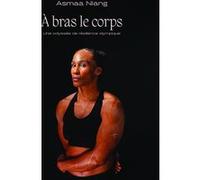 À bras le corps Asmaa Niang (Auteur)