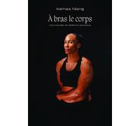 À bras le corps - Asmaa Niang - Faces Cachees - broché - Récit