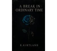 A Break in Ordinary Time