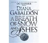 Diana Gabaldon – A Breath of Snow and Ashes – Roman historique écossais envoûtant de la série épique à succès (Outlander 6) – Poche