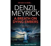 A Breath On Dying Embers