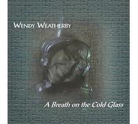 A Breath on The Cold Glass [UK Import]