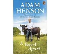 A Breed Apart by Adam Henson Adam Henson (Auteur)