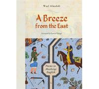 A Breeze from the East Poems in Mashriqi English - Wael Almahdi - Crescent Books - ebook (ePub) - Livre