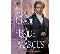 A Bride for Marcus: A Regency scandal, a marriage of convenience