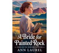 A Bride for Painted Rock