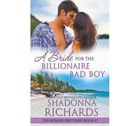 A Bride For The Billionaire Bad Boy