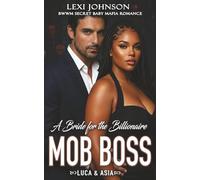 A Bride for the Billionaire Mob Boss: BWWM Secret Baby Mafia Romance