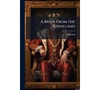 A Bride From the Rhineland