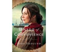 A Bride of Convenience by Jody Hedlund Jody Hedlund (Auteur)