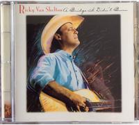 Ricky Van Shelton - A Bridge I Didn't Burn